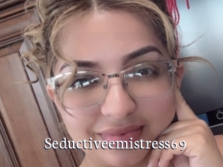 Seductiveemistress69