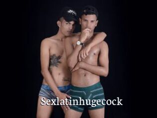 Sexlatinhugecock