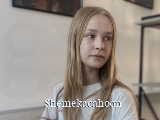 Shemekacahoon