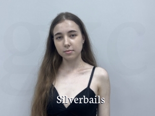 Silverbails