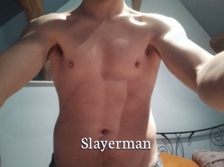 Slayerman