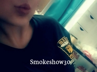 Smokeshow30
