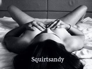 Squirtsandy