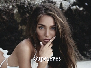 Supereyes