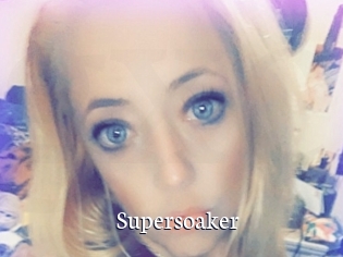 Supersoaker