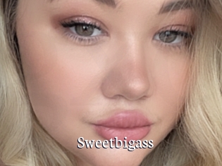 Sweetbigass