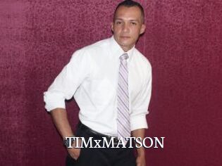 TIMxMATSON