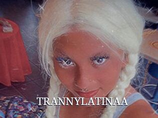 TRANNYLATINAA