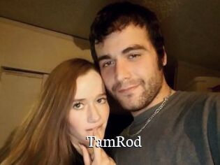 TamRod