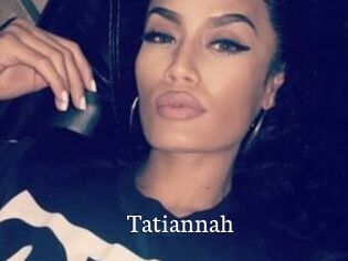 Tatiannah