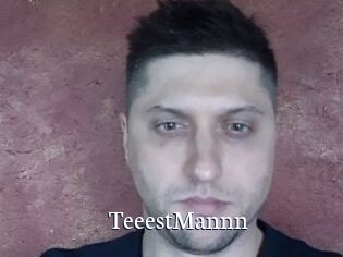 TeeestMannn