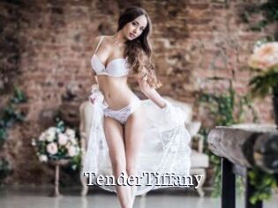TenderTiffany