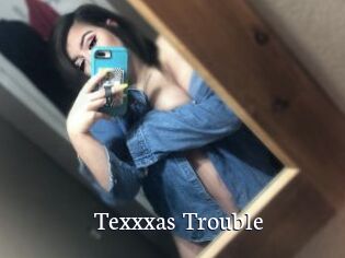 Texxxas_Trouble