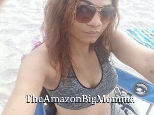 TheAmazonBigMomma