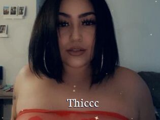 Thiccc
