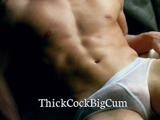 ThickCockBigCum