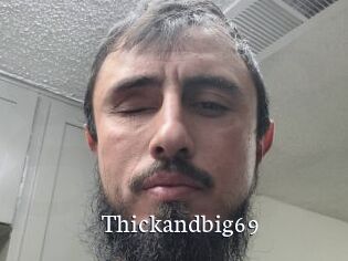 Thickandbig69