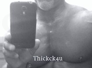 Thickck4u