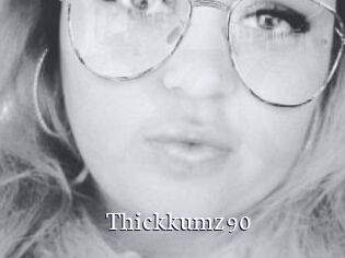 Thickkumz90