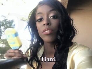 Tiani