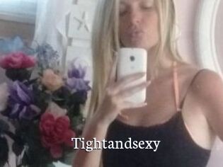 Tightandsexy