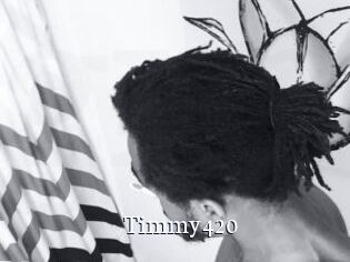 Timmy420