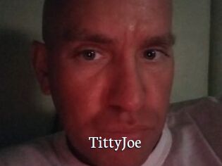 TittyJoe