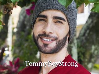TommyBoyStrong