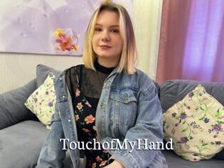 TouchofMyHand
