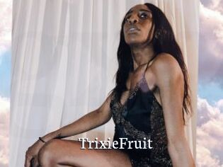 TrixieFruit