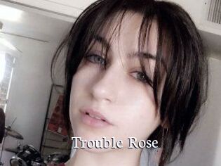 Trouble_Rose Gratis xxx Clips