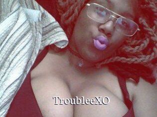 TroubleeXO