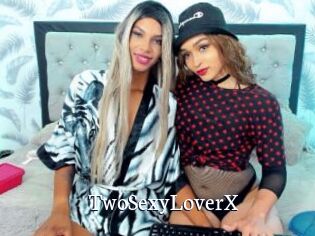 TwoSexyLoverX