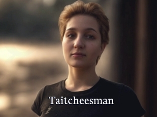 Taitcheesman