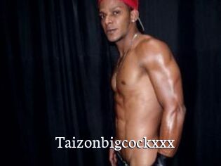 Taizonbigcockxxx