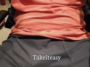 Takeiteasy