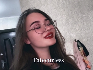 Tatecurless