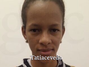 tatiacevedo Gratis xxx Clips