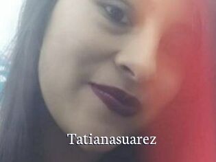 tatianasuarez Gratis xxx Clips