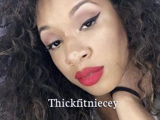 Thickfitniecey