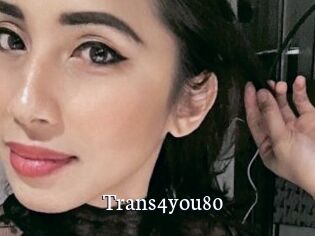 Trans4you80