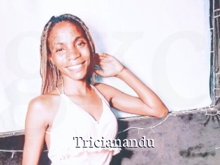 Tricianandu