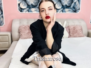 Trisharose