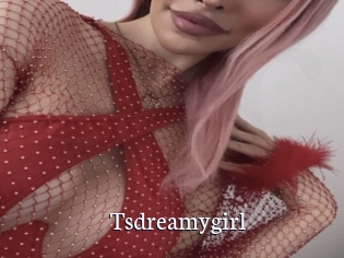 Tsdreamygirl