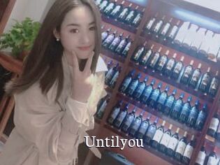 Untilyou