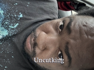Uncutking