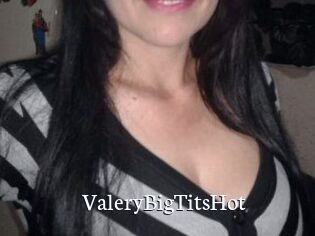 ValeryBigTitsHot