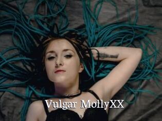 Vulgar_MollyXX