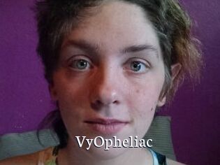 VyOpheliac