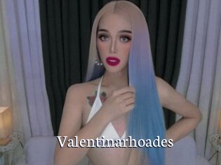Valentinarhoades